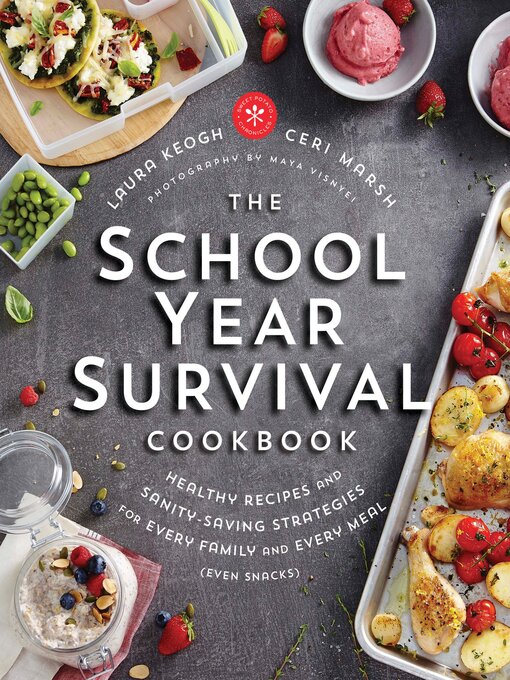 Title details for The School Year Survival Cookbook by Laura Keogh - Wait list